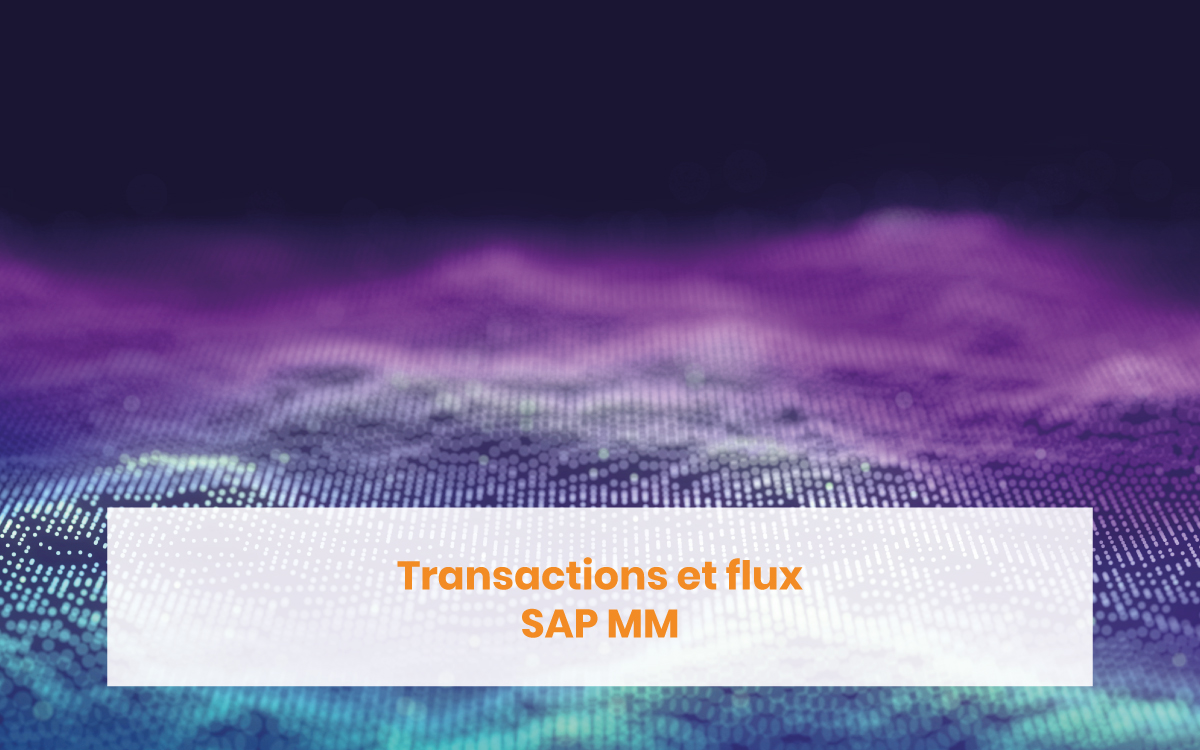 Vue d'ensemble des transactions et des flux dans SAP MM, couvrant les processus d'approvisionnement et de gestion des matériaux.